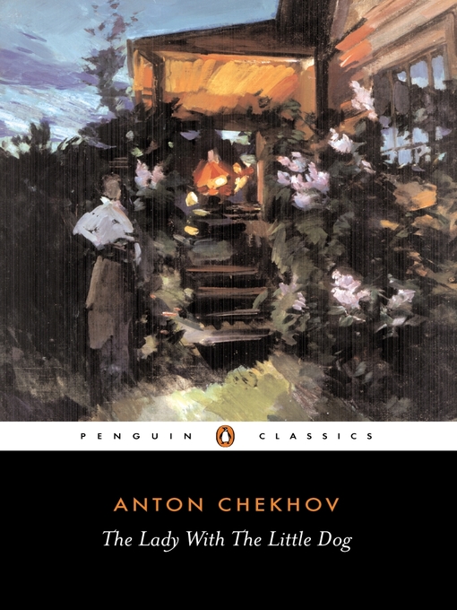 Title details for The Lady with the Little Dog and Other Stories, 1896-1904 by Anton Chekhov - Available